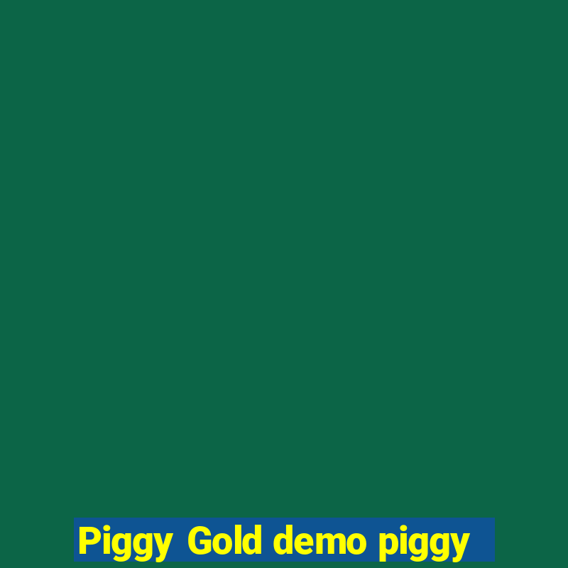 Piggy Gold demo piggy